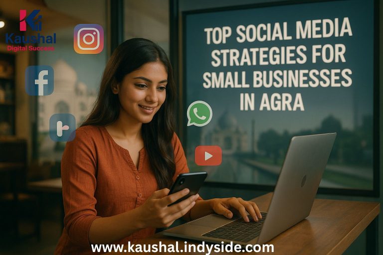 Read more about the article Top Social Media Strategies for Small Businesses in Agra